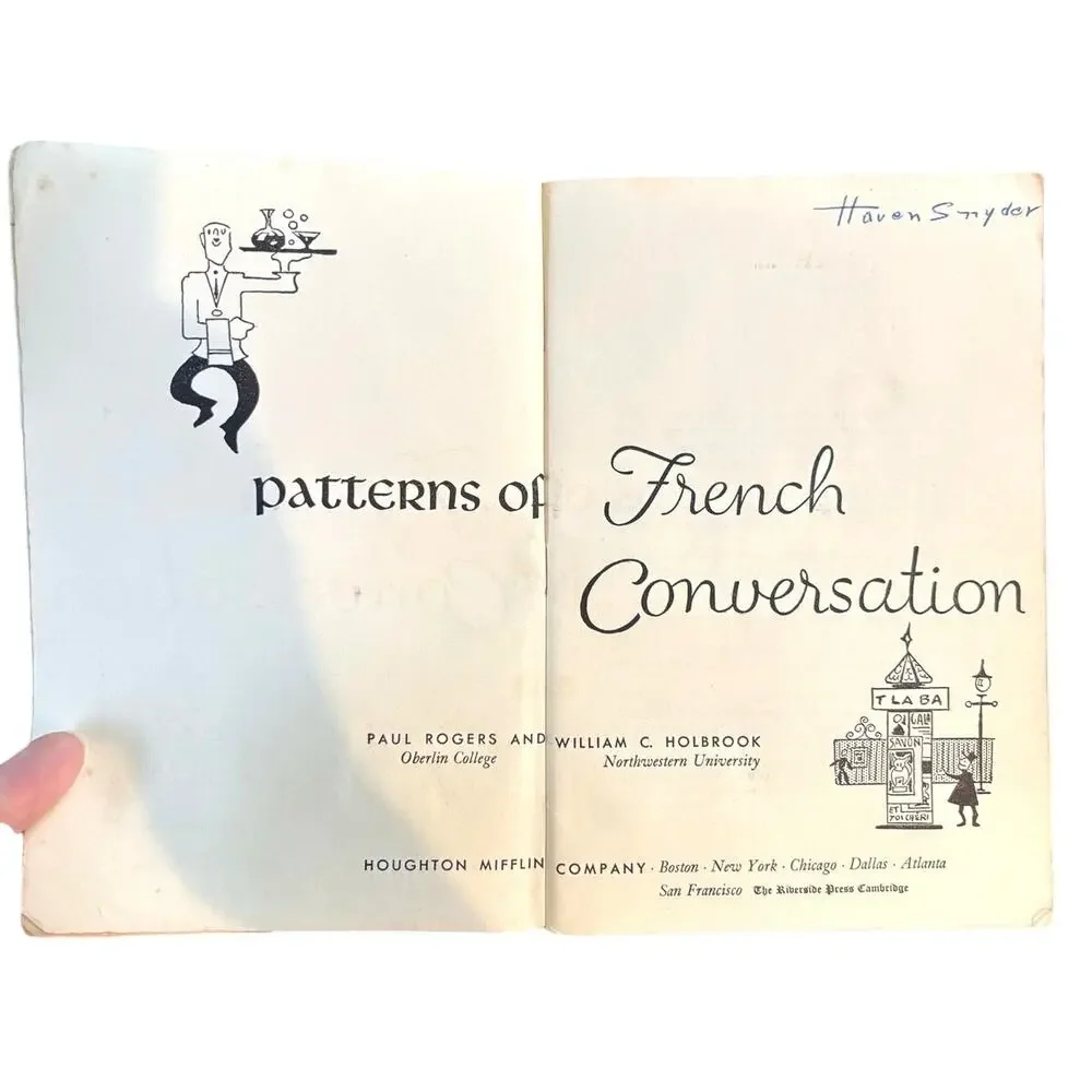 Vintage 1954 Patterns of French Conversation Book, Rogers & Holbrook, Paperback